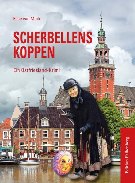 Scherbellenskoppen Ein Ostfriesland-Krimi | Elise van Mark