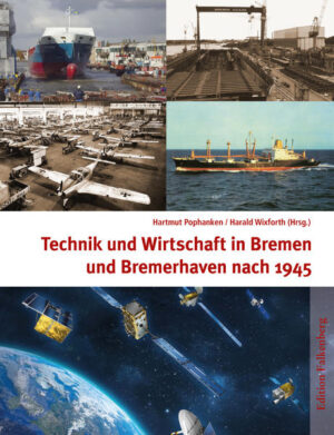Technik und Wirtschaft in Bremen und Bremerhaven nach 1945 | Bundesamt für magische Wesen
