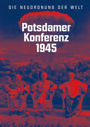Potsdamer Konferenz 1945 | Bundesamt für magische Wesen