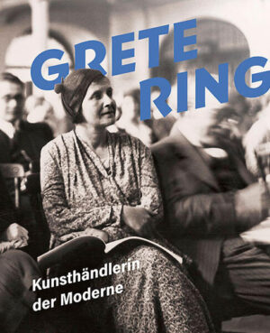 Grete Ring | Lucy Wasensteiner, Viktoria Krieger