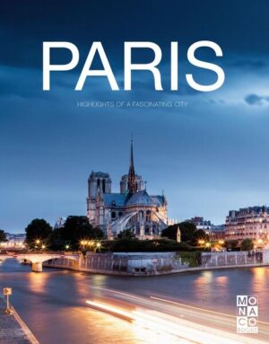 Shaped by emperors, architects and artists, Paris is city of splendour, elegance, and romance