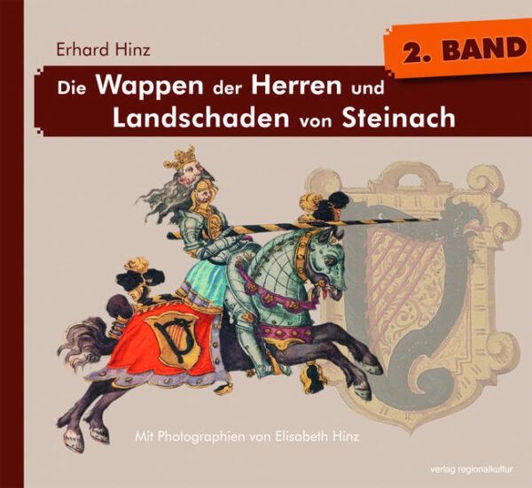 Die Wappen der Herren und Landschaden von Steinach