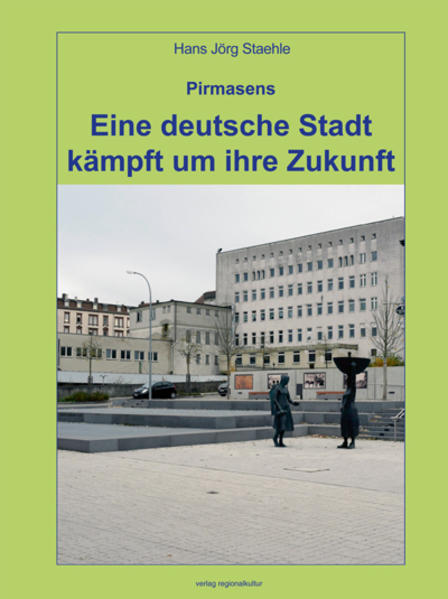 Pirmasens  Eine deutsche Stadt kämpft um ihre Zukunft | Bundesamt für magische Wesen