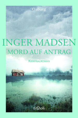 Mord auf Antrag | Inger Madsen