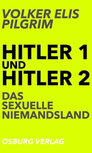 Hitler 1 und Hitler 2. Das sexuelle Niemandsland | Bundesamt für magische Wesen