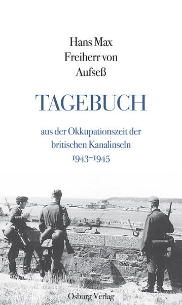 Tagebuch aus der Okkupationszeit der britischen Kanalinseln 19431945 | Bundesamt für magische Wesen