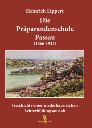 Die Präparandenschule Passau (1866-1923) | Bundesamt für magische Wesen