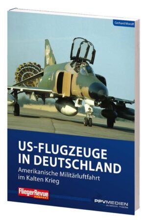 FliegerRevue kompakt 11 - US-Flugzeuge in Deutschland | Bundesamt für magische Wesen