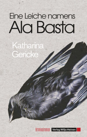 Eine Leiche namens Ala Basta | Katharina Gericke