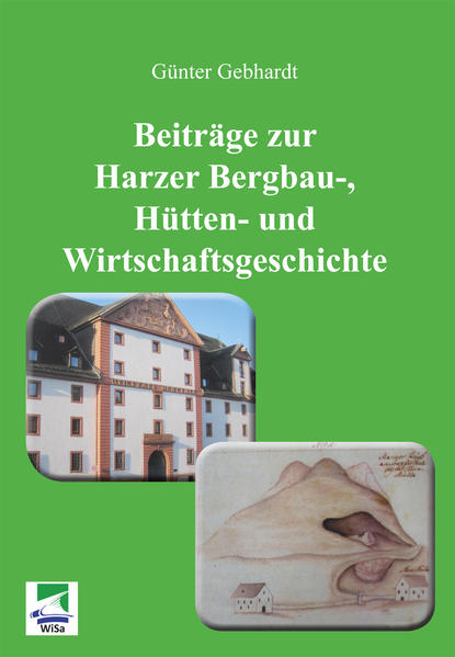 Beiträge zur Harzer Bergbau-