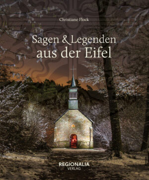 Sagen und Legenden aus der Eifel | Bundesamt für magische Wesen