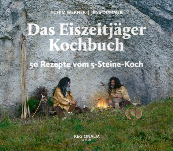 Das Eiszeitjäger Kochbuch | Bundesamt für magische Wesen