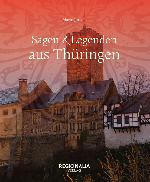 Sagen und Legenden aus Thüringen | Bundesamt für magische Wesen