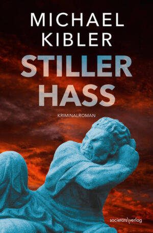 Stiller Hass (Darmstadt-Krimis 14) | Packender Krimi mit dem beliebten Ermittler Horndeich | Michael Kibler