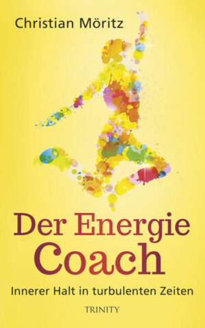 Der Energie-Coach Innerer Halt in turbulenten Zeiten | Bundesamt für magische Wesen