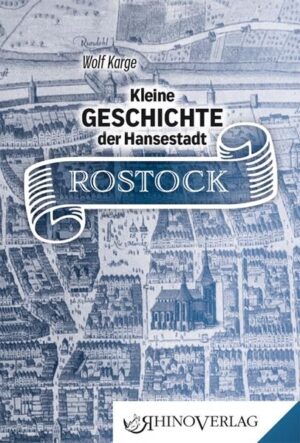 Kleine Geschichte der Hansestadt Rostock | Bundesamt für magische Wesen