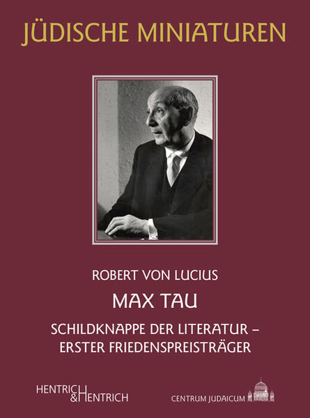 Max Tau | Robert von Lucius