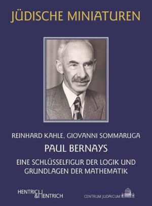 Paul Bernays | Reinhard Kahle, Giovanni Sommaruga