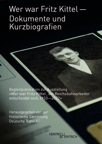 Wer war Fritz Kittel - Dokumente und Kurzbiografien |