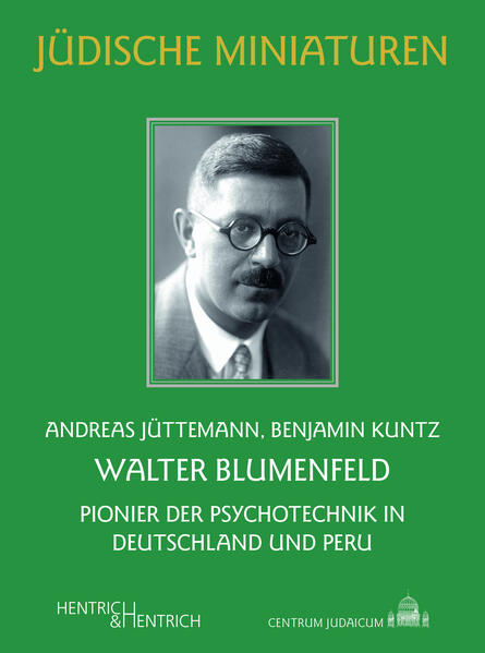 Walter Blumenfeld | Andreas Jüttemann, Benjamin Kuntz