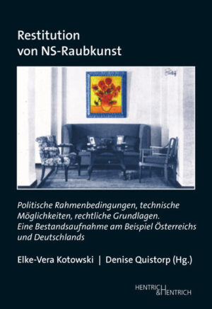 Restitution von NS-Raubkunst | Elke-Vera Kotowski, Denise Quistorp