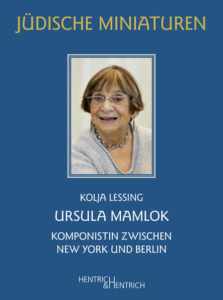 Ursula Mamlok | Kolja Lessing