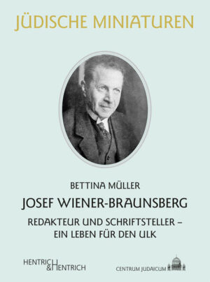 Josef Wiener-Braunsberg | Bettina Müller