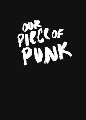 Our Piece of Punk | Barbara Lüdde, Judit Vetter
