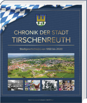Chronik der Stadt Tirschenreuth | Bundesamt für magische Wesen