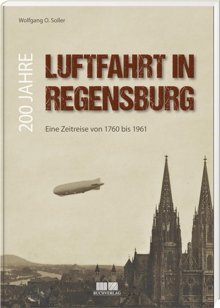 200 Jahre Luftfahrt in Regensburg | Bundesamt für magische Wesen