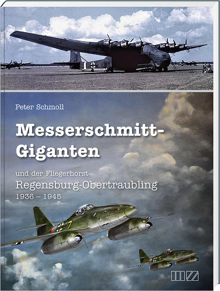 Messerschmitt-Giganten | Peter Schmoll