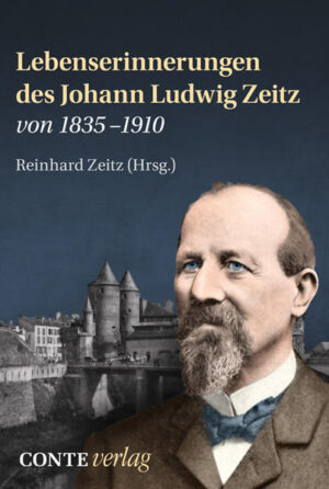 Lebenserinnerungen des Johann Ludwig Zeitz von 1835-1910 | Bundesamt für magische Wesen