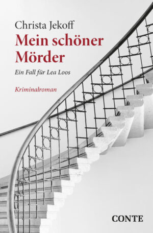 Mein schöner Mörder Ein Fall für Lea Loos | Christa Jekoff