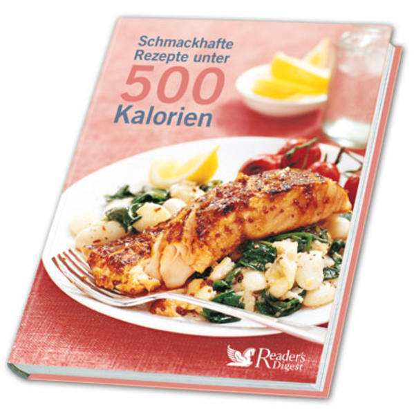 Gesund und fit - Schlemmen mit der 500-Kalorien-Küche