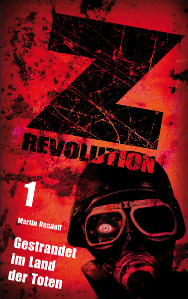 Z Revolution 1: Gestrandet im Land der Toten | Martin Randall