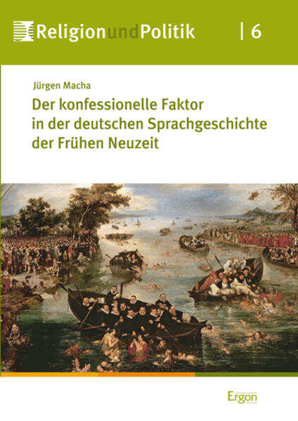 Der konfessionelle Faktor in der deutschen Sprachgeschichte der Frühen Neuzeit | Bundesamt für magische Wesen