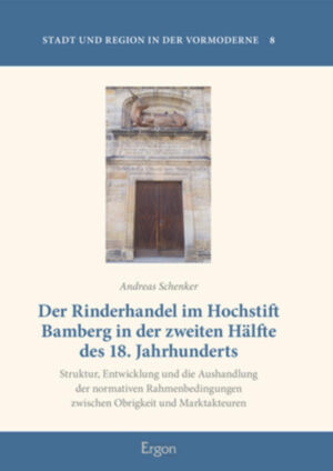 Der Rinderhandel im Hochstift Bamberg in der zweiten Hälfte des 18. Jahrhunderts | Bundesamt für magische Wesen