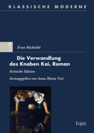 Ernst Michalski - Die Verwandlung des Knaben Kai. Roman | Bundesamt für magische Wesen