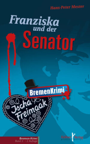 Franziska und der Senator | Hans P Mester