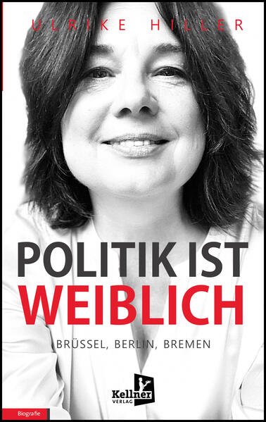 Politik ist weiblich | Ulrike Hiller