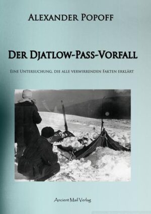 Der Djatlow-Pass-Vorfall | Bundesamt für magische Wesen