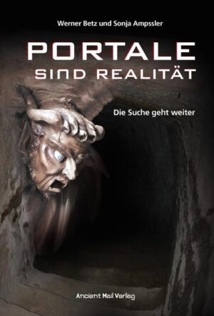 Portale sind Realität | Werner Betz, Sonja Ampssler