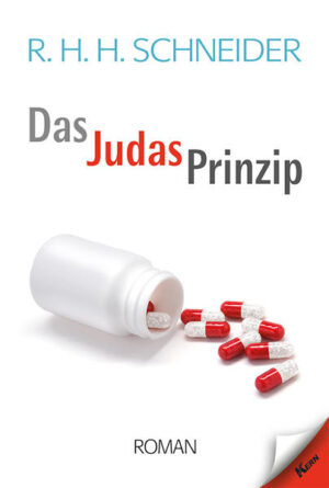Das Judas Prinzip | R.H.H. Schneider