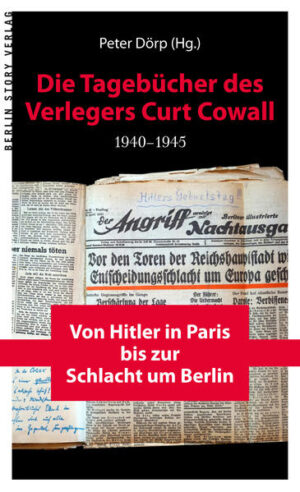 Die Tagebücher des Verlegers Curt Cowall 1940-1945 | Bundesamt für magische Wesen