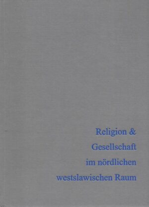 Religion & Gesellschaft im nördlichen westslawischen Raum | Bundesamt für magische Wesen