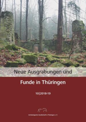 Neue Ausgrabungen und Funde in Thüringen Heft 10 (2018-19) | Bundesamt für magische Wesen