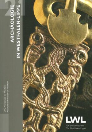 Archäologie in Westfalen-Lippe 2021 (Band 13) | Michael M. Rind, Aurelia Dickers