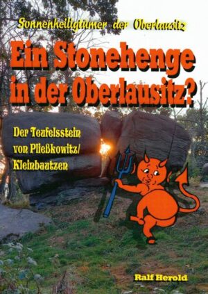 Ein Stonehenge in der Oberlausitz | Ralf Herold