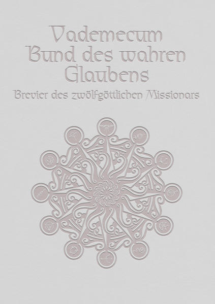 Ein Schuber gefüllt mit allen zwölf Vademecums der Zwölfgötter plus einem 13. Band für den Bund des wahren Glaubens