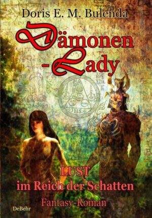 Dämonen-Lady 3: Dämonen im Labyrinth der Lüste | Bundesamt für magische Wesen
